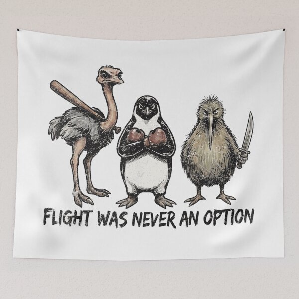Item preview, Funny Flightless Birds Flight Was Never An Option Aggressive Meme Gift designed and sold by Phil Ben.