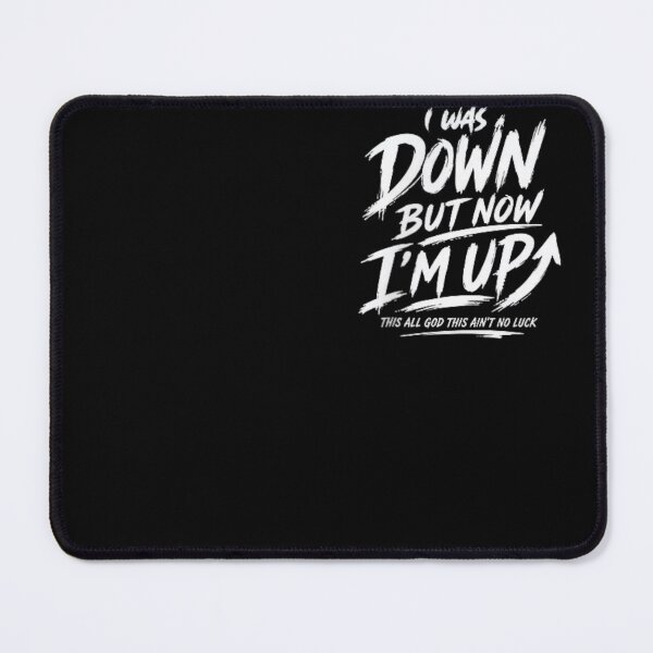 Item preview, Inspirational Christian Streetwear Quote I Was Down But Now Im Up designed and sold by Phil Ben.