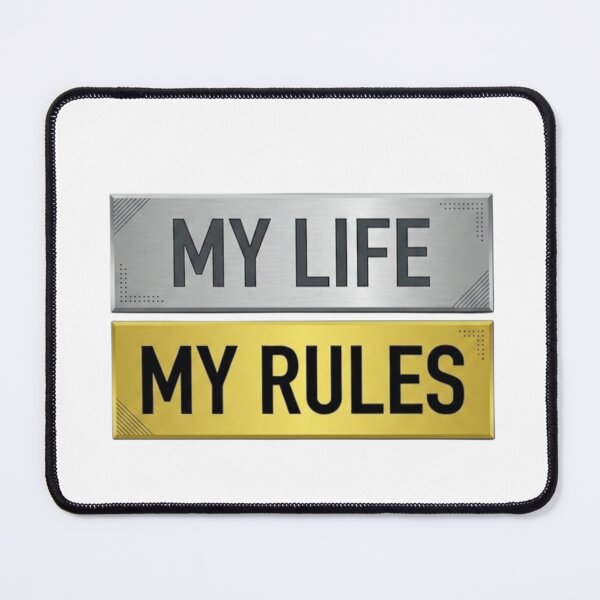 Item preview, My Life My Rules Metallic Plate Quote Design designed and sold by ThunderRed.