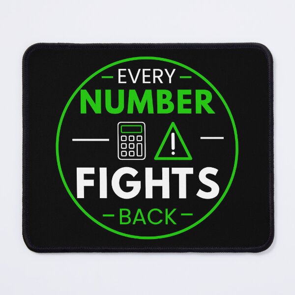 Item preview, Every Number Fights Back – Funny Accountant CPA Typography Design designed and sold by FCA SIR MERCH .