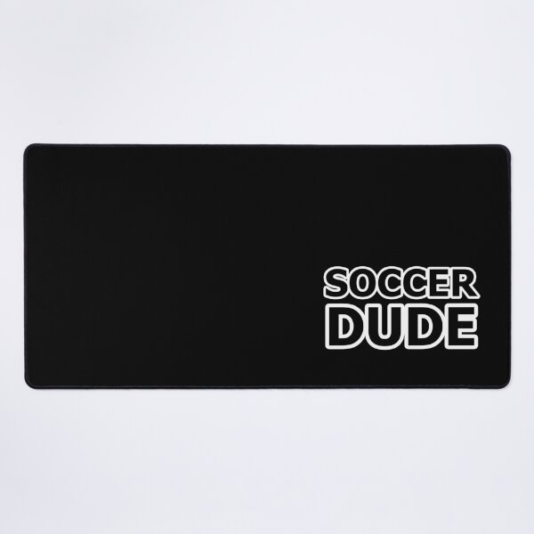 Item preview, Soccer Dude - Name For a Male Soccer Fan or Soccer Player designed and sold by Beachy.