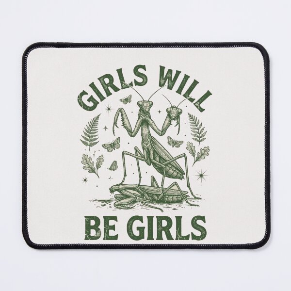 Item preview, Girls Will Be Girls Praying mantis quoet designed and sold by Gbriel3.