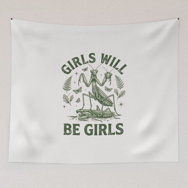 Item preview, Girls Will Be Girls Praying mantis quoet designed and sold by Gbriel3.