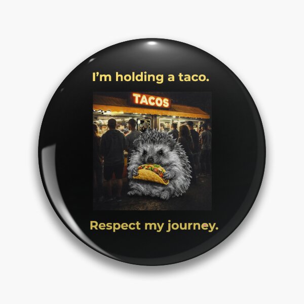 Item preview, I’m Holding a Taco Respect My Journey designed and sold by Tws-Tees.
