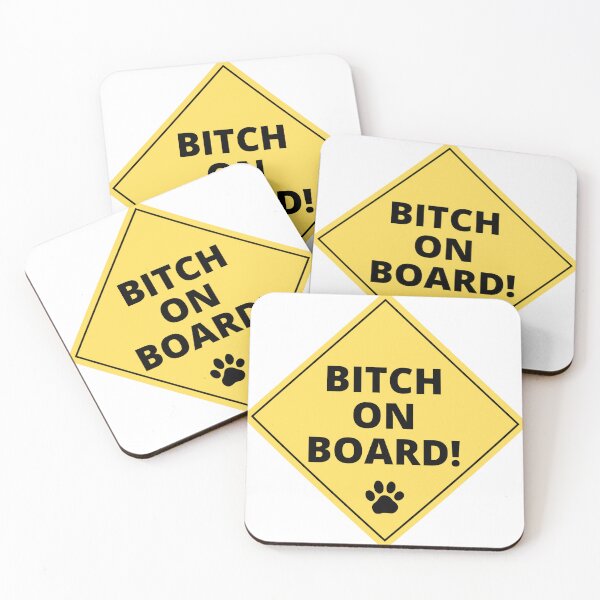 Item preview, Bitch on board designed and sold by Madebyshe123.