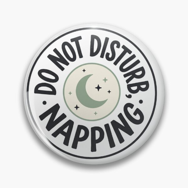 Item preview, Do Not Disturb Napping Funny Sleep Quote Design designed and sold by Rovano.