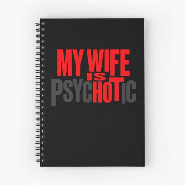 Item preview,  My Wife is Hot – Funny Married Life Psychotic Wife Humor Graphic designed and sold by Colorfulman.