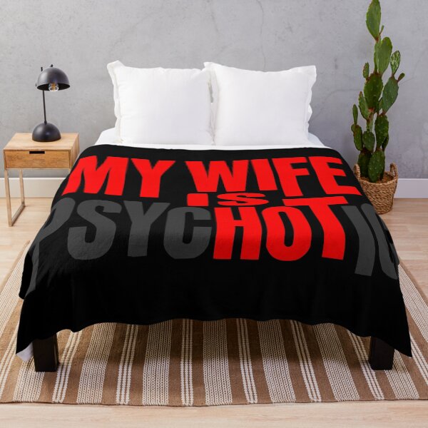 Item preview, My Wife is Hot – Funny Married Life Psychotic Wife Humor Graphic designed and sold by Colorfulman.