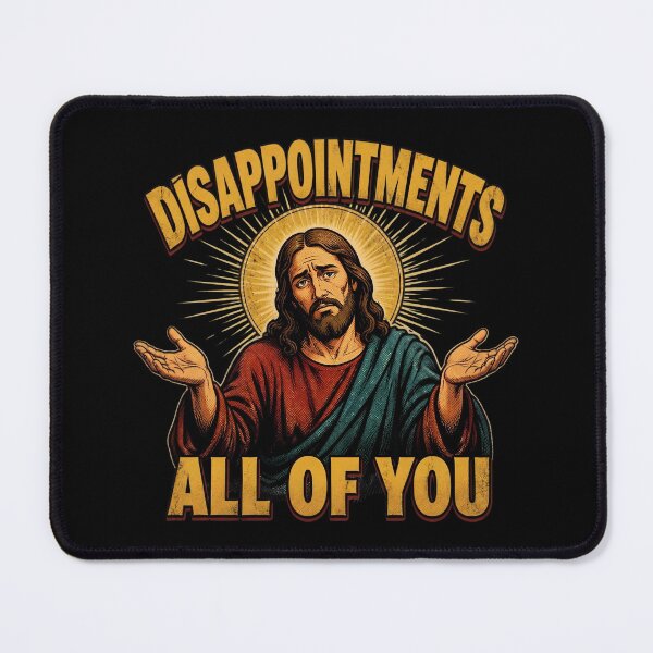 Item preview, Disappointments All of You Jesus Design designed and sold by TshirtsOnline-.