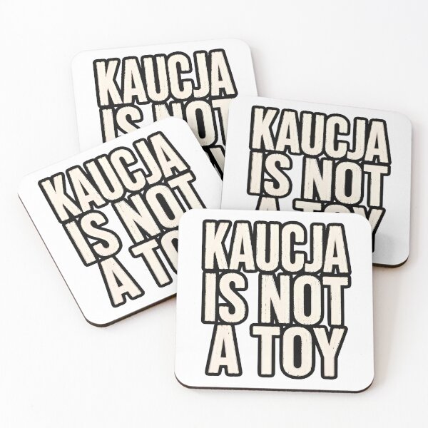 Item preview, Kaucja is NOT a toy! designed and sold by Wojownikkaucji.