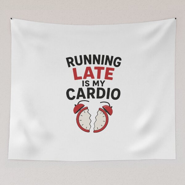 Item preview, Running late is my cardio broken alarm designed and sold by vecart34.