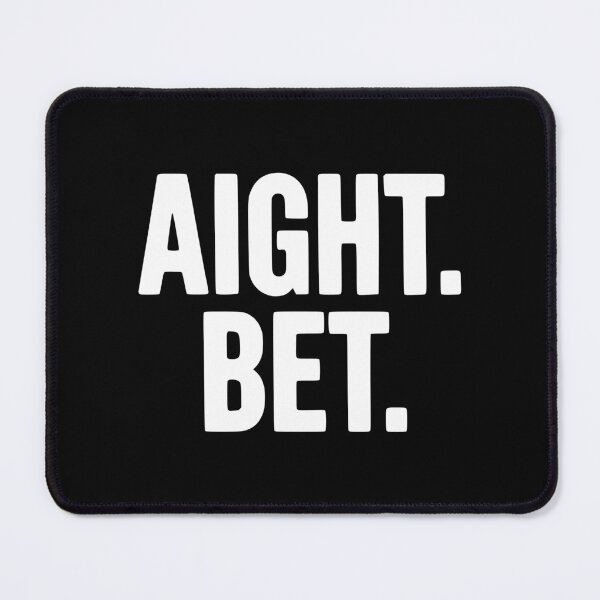 Item preview, Aight. Bet. designed and sold by Frank Ring.