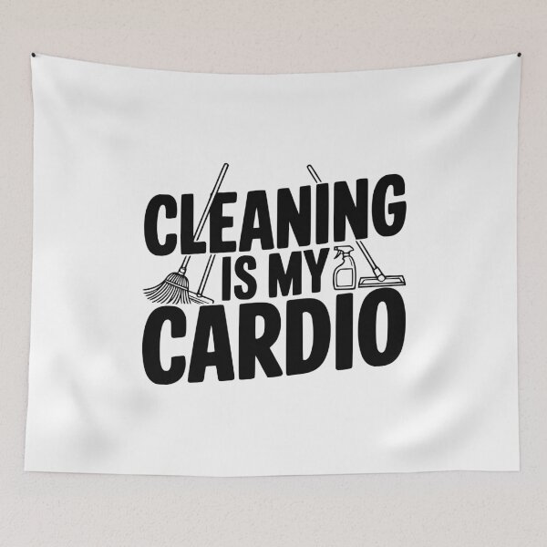 Item preview, Cleaning Is My Cardio designed and sold by Frank Ring.