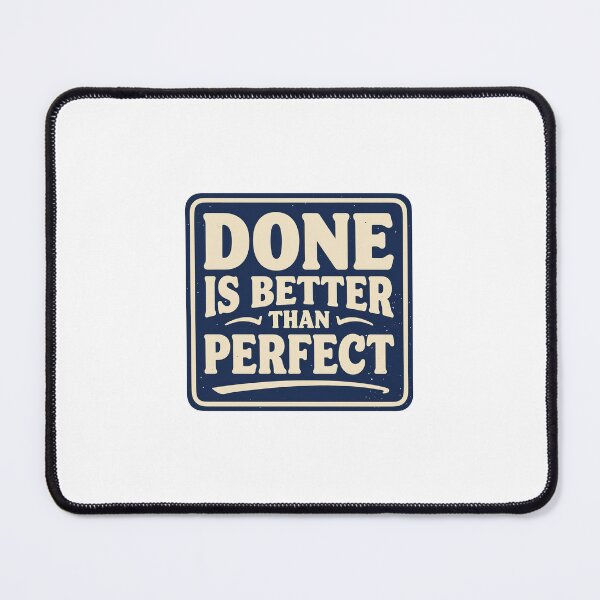Item preview, Done Is Better Than Perfect Motivational Quote | Productivity Mindset Design designed and sold by Love Between Pages.