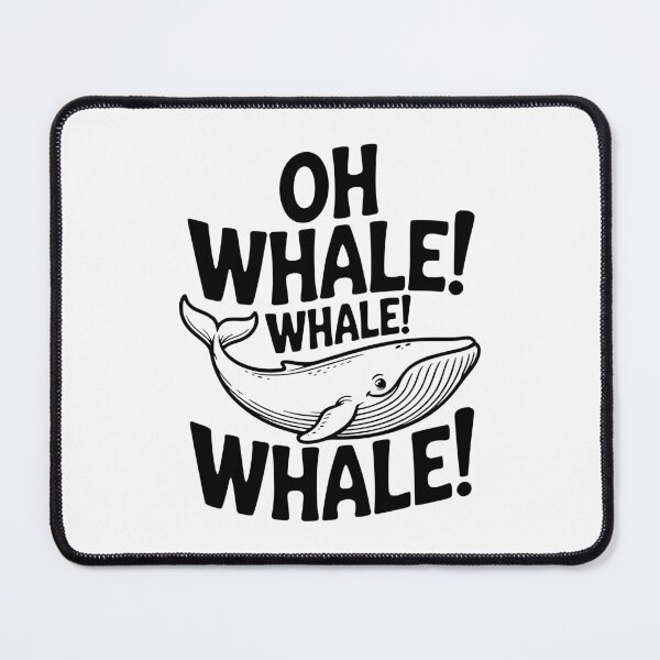 Item preview, Oh Whale! Whale! Whale! designed and sold by Frank Ring.