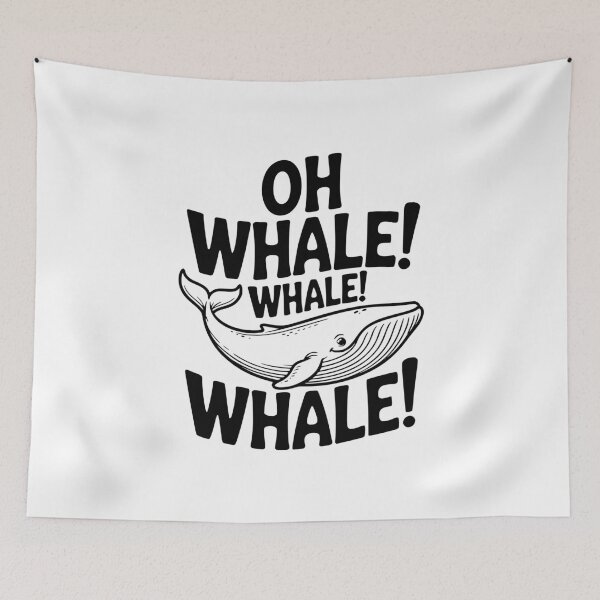 Item preview, Oh Whale! Whale! Whale! designed and sold by Frank Ring.