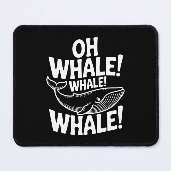 Item preview, Oh Whale! Whale! Whale! designed and sold by Frank Ring.