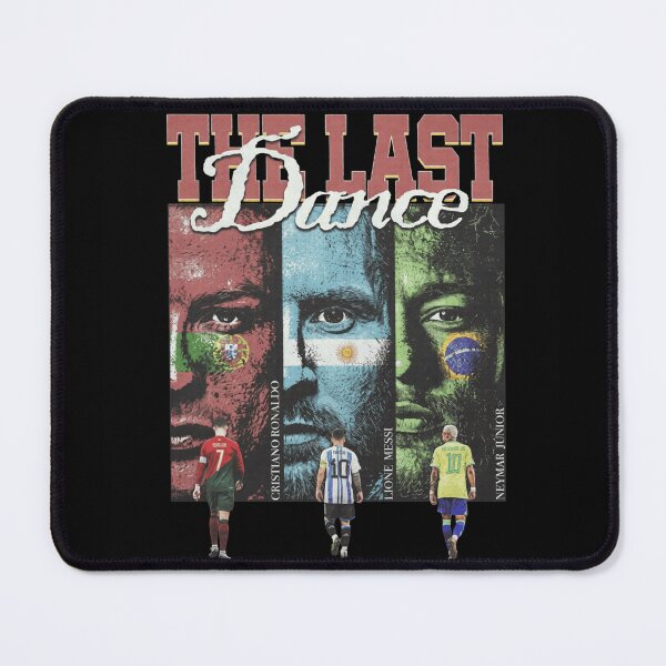 Item preview, The Last Dance " Messi, Cristiano, Neymar" designed and sold by Soceitiz.