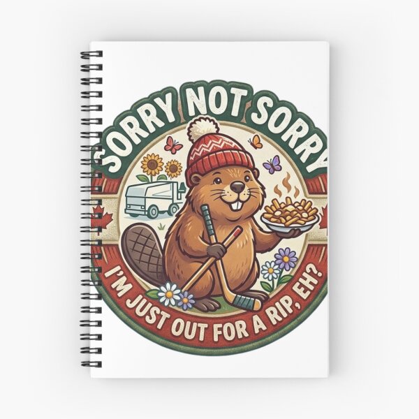 Item preview, Sorry Not Sorry Canadian Beaver Just Out For A Rip Badge designed and sold by Wear Sculpt.