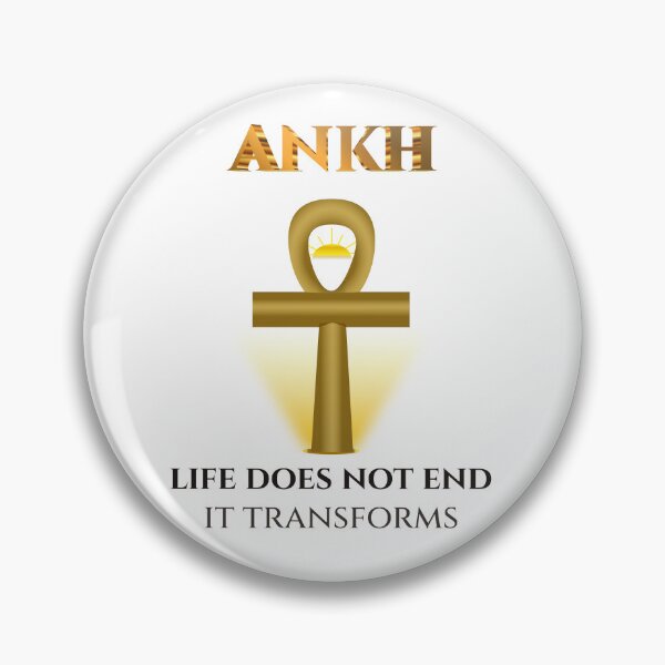 Item preview, Ankh · Life Does Not End It Transforms · Egyptian Rebirth Art · Ancient Egypt · Eternal Life Quote designed and sold by PharaohDArt.