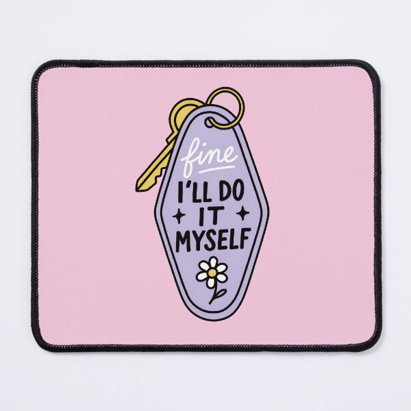 Item preview, Fine I'll Do It Myself Motel Keychain Vintage Retro Funny Quote Aesthetic designed and sold by ronakris009.