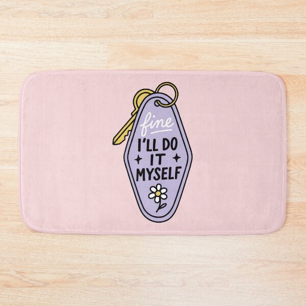Item preview, Fine I'll Do It Myself Motel Keychain Vintage Retro Funny Quote Aesthetic designed and sold by ronakris009.