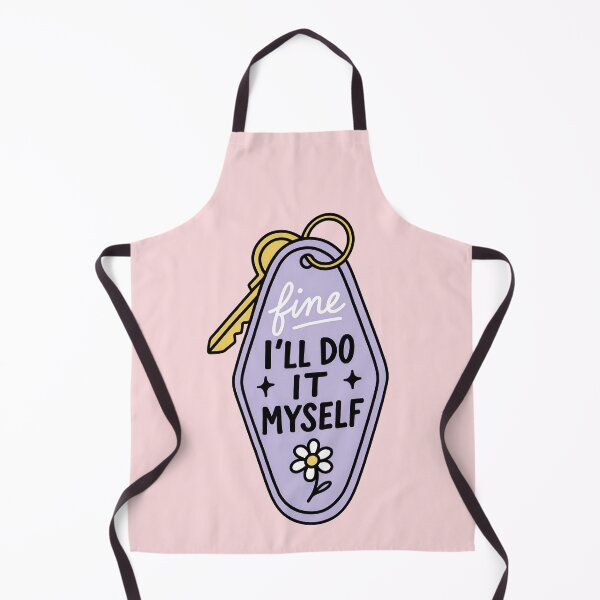 Item preview, Fine I'll Do It Myself Motel Keychain Vintage Retro Funny Quote Aesthetic designed and sold by ronakris009.