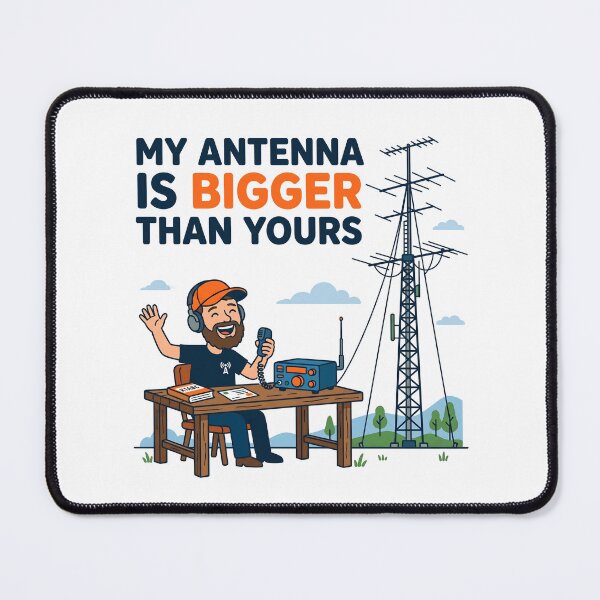 Item preview, My Antenna Is Bigger Than Yours – Funny Ham Radio Amateur Radio Design designed and sold by Sekla-Studio.