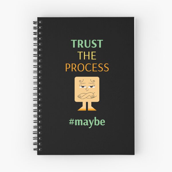 Item preview, Trust the Process #Maybe – Funny Relatable Quote Design designed and sold by Giota29.
