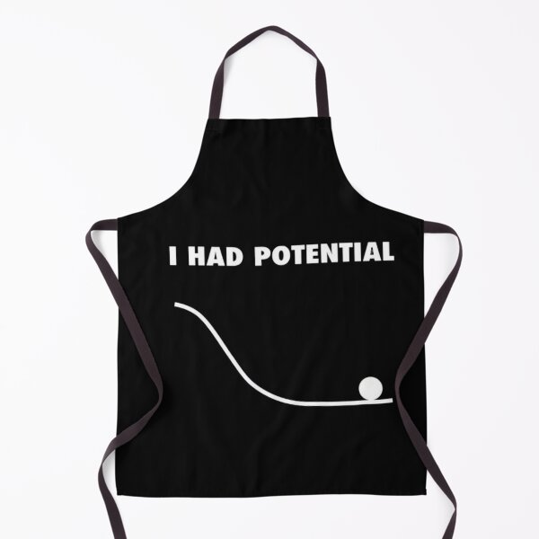 Item preview, I Had Potential designed and sold by Gbriel3.