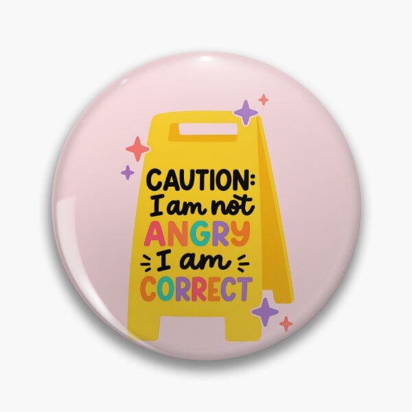 Item preview, I Am Not Angry I Am Correct Funny Sarcastic Quote Retro Typography Design designed and sold by ronakris009.