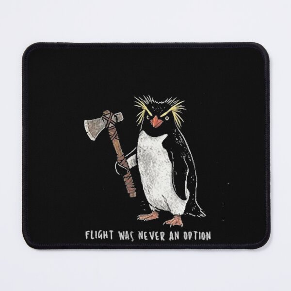 Item preview, Flight Was Never An Option - Funny Penguin Axe designed and sold by Gbriel3.