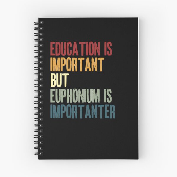 Item preview, Education Is Important But Euphonium Is Importanter Euphonium Player Musician Band designed and sold by JonesFlora2025.