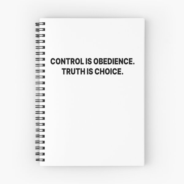 Item preview, Control is obedience. Truth is choice. b designed and sold by Finvara.