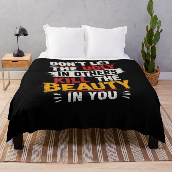 Item preview, Don't Let The Ugly In Others Kill The Beauty In You Inspirational Motivation Self Love Positive Quote designed and sold by JonesFlora2025.