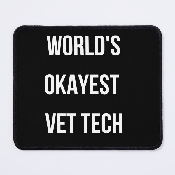 Item preview, World's Okayest Vet Tech Shirt Funny Veterinary Technician Gift Animal Lover Tee designed and sold by Hustle print studio.