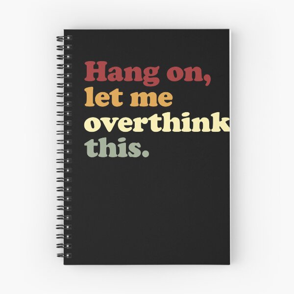 Item preview, Hang On, Let Me Overthink This Funny Overthinker Introvert Quote designed and sold by RetroMini2026.