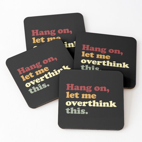Item preview, Hang On, Let Me Overthink This Funny Overthinker Introvert Quote designed and sold by RetroMini2026.