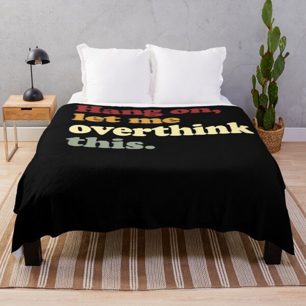 Item preview, Hang On, Let Me Overthink This Funny Overthinker Introvert Quote designed and sold by RetroMini2026.