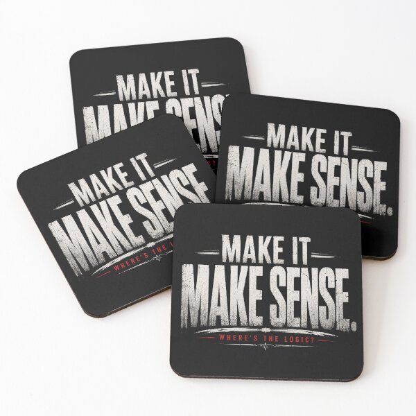 Item preview, Make It Make Sense – Where’s the Logic? designed and sold by RadManDesigns.
