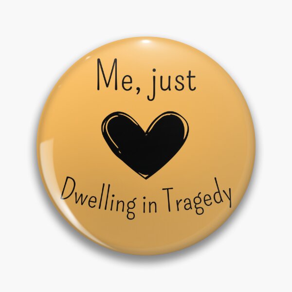 Item preview, Dwelling in Tragedy designed and sold by RehashedGoods.