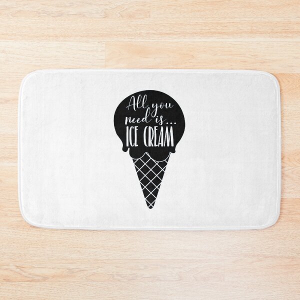Item preview, ALL YOU NEED IS,,,,, ICE CREAM designed and sold by Pabhas.