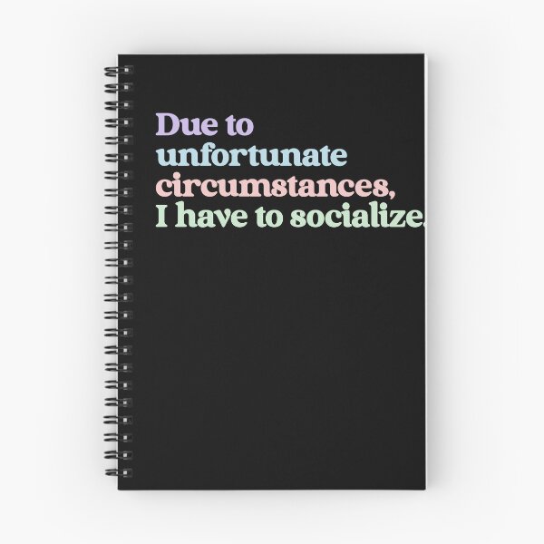 Item preview, Due To Unfortunate Circumstances, I Have To Socialize Introvert Humor Social Anxiety designed and sold by RetroMini2026.