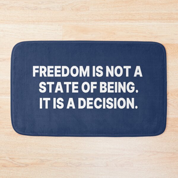 Item preview, Freedom is not a state of being. It is a decision. W designed and sold by Finvara.