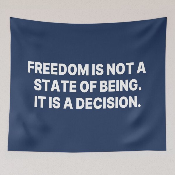 Item preview, Freedom is not a state of being. It is a decision. W designed and sold by Finvara.