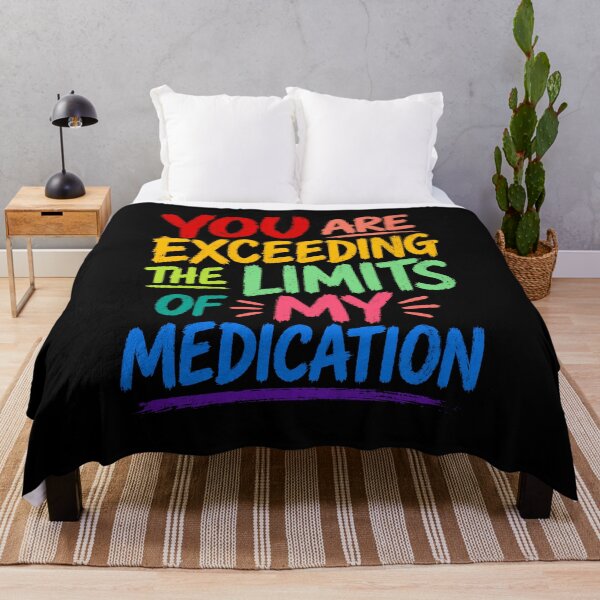 Item preview, You Are Exceeding The Limits Of My Medication Sarcastic Humor Mental Health Stress Relief designed and sold by RetroMini2026.