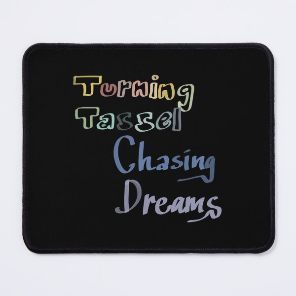 Item preview, Turning Tassels Chasing Dreams designed and sold by YummyBlissFun.