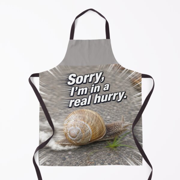 Item preview, Sorry, I'm in a real hurry. designed and sold by Elektra9.