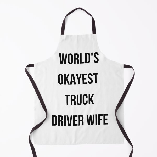 Item preview, World's Okayest Truck Driver Wife Shirt Funny Trucker Wife Gift Graphic Tee designed and sold by Hustle print studio.