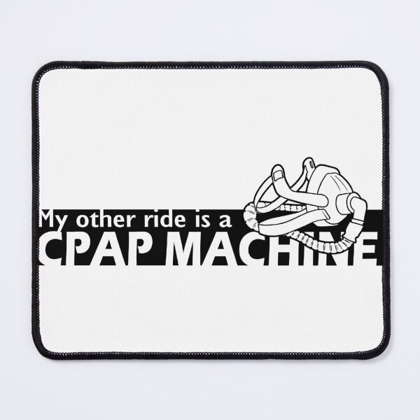 Item preview, My other ride is a CPAP Machine designed and sold by ItBearlyFits.
